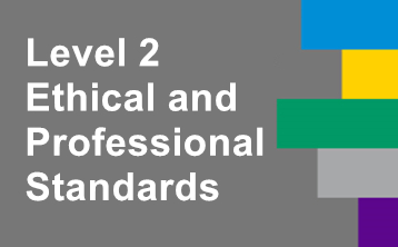 周教授CFA金融课程（2020 CFA二级）： Ethical and Professional Standards（新版）
